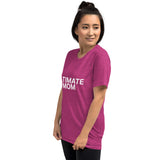 Ultimate Mom t-shirt