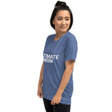 Ultimate Mom t-shirt