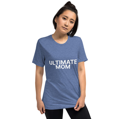 Ultimate Mom t-shirt