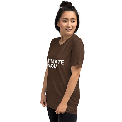 Ultimate Mom t-shirt