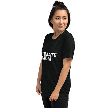 Ultimate Mom t-shirt